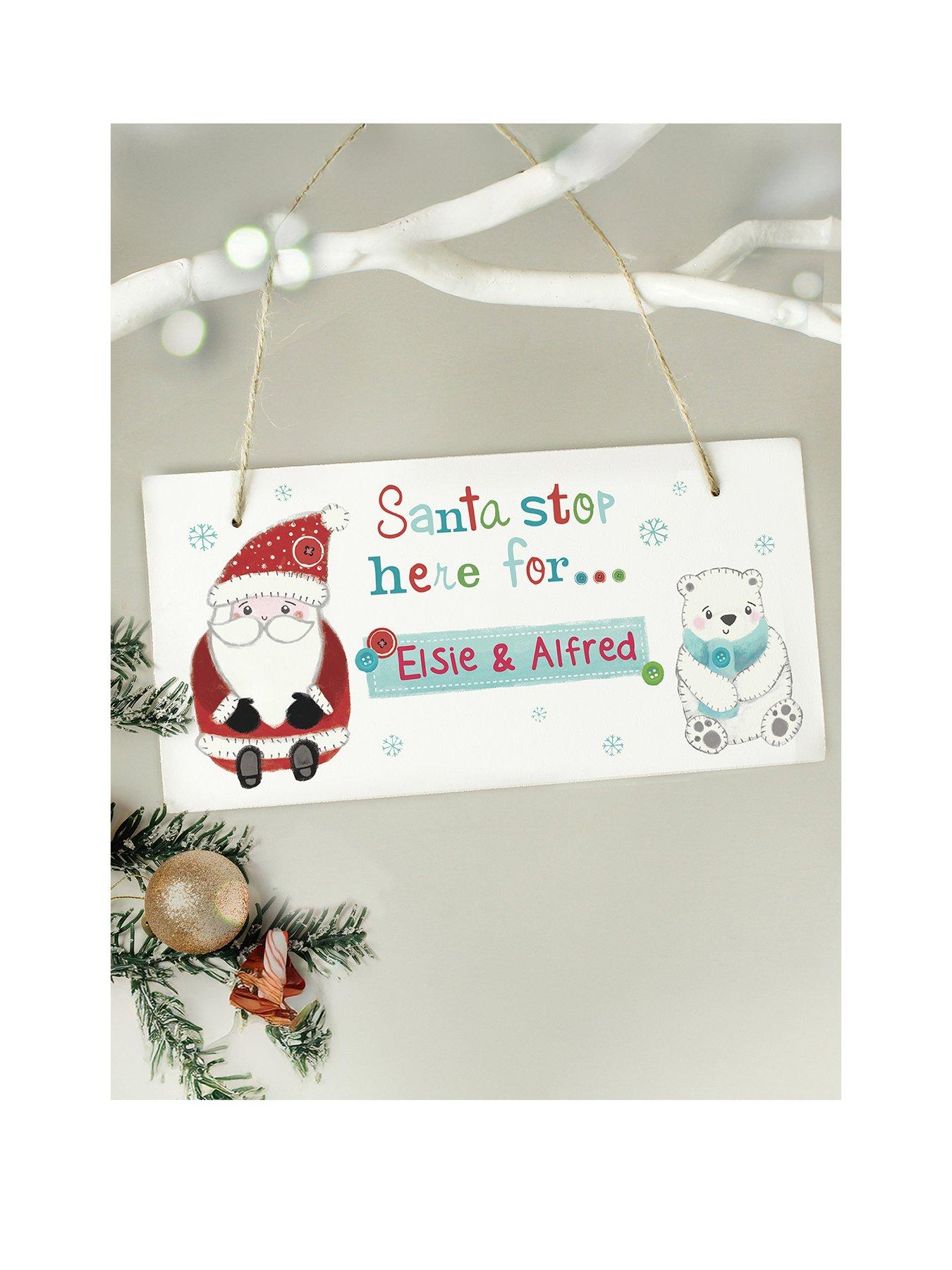 Personalised Santa Stop Here For....Wooden Sign