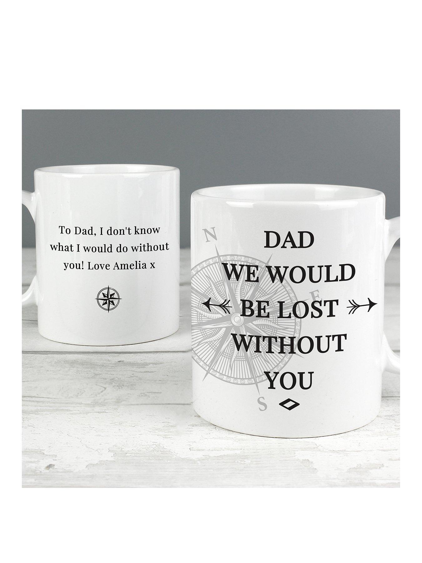 the-personalised-memento-company-personalised-dad-wed-be-lost-without-you-mugfront