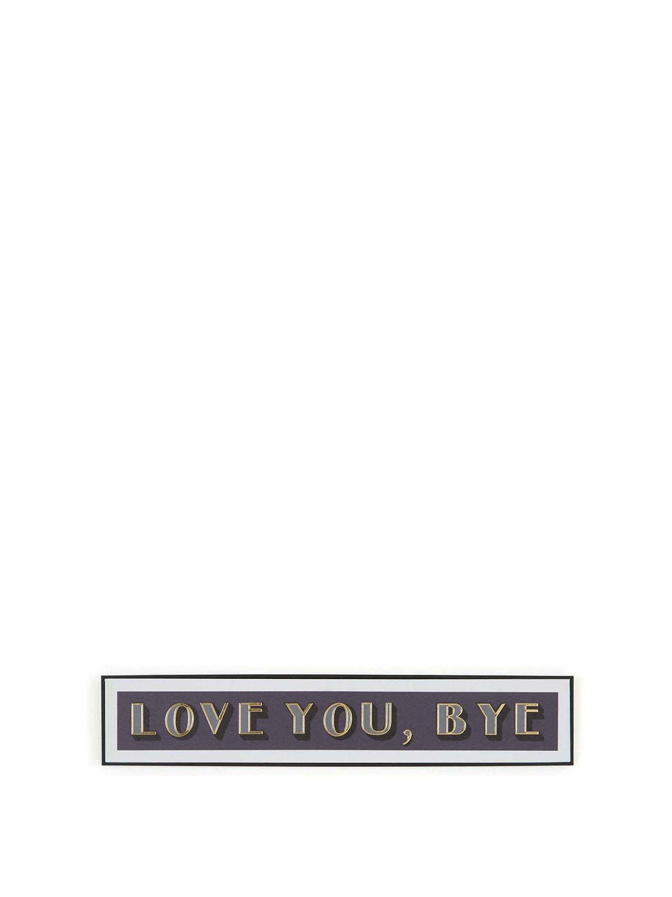 very-home-love-you-bye-slogan-printed-canvas-15x80cm-fscreg-certifiedstillFront