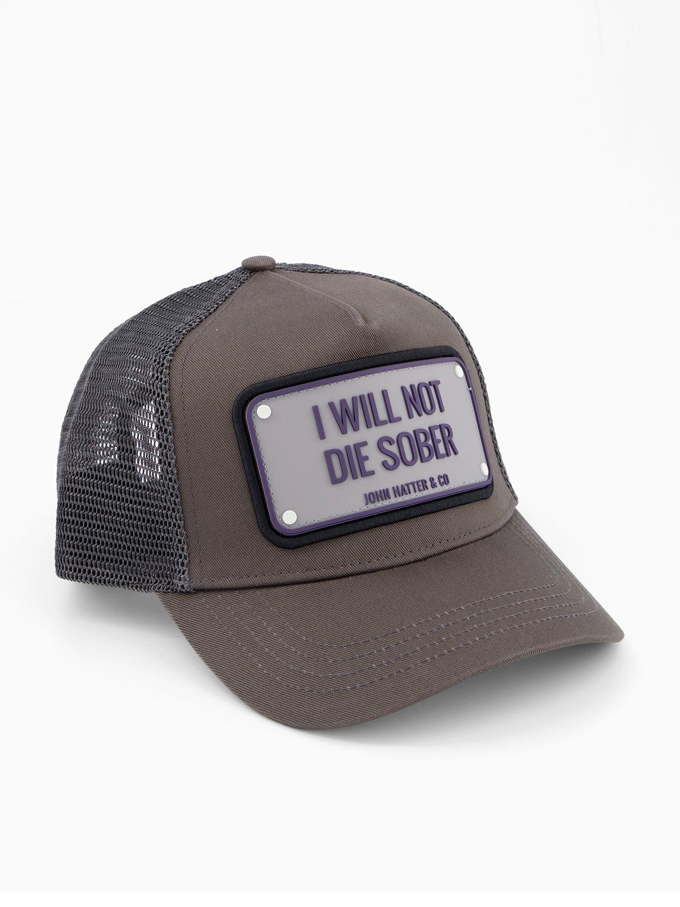 John Hatter & Co John Hatter  &  Co Rubber I Will Not Die Sober Cap