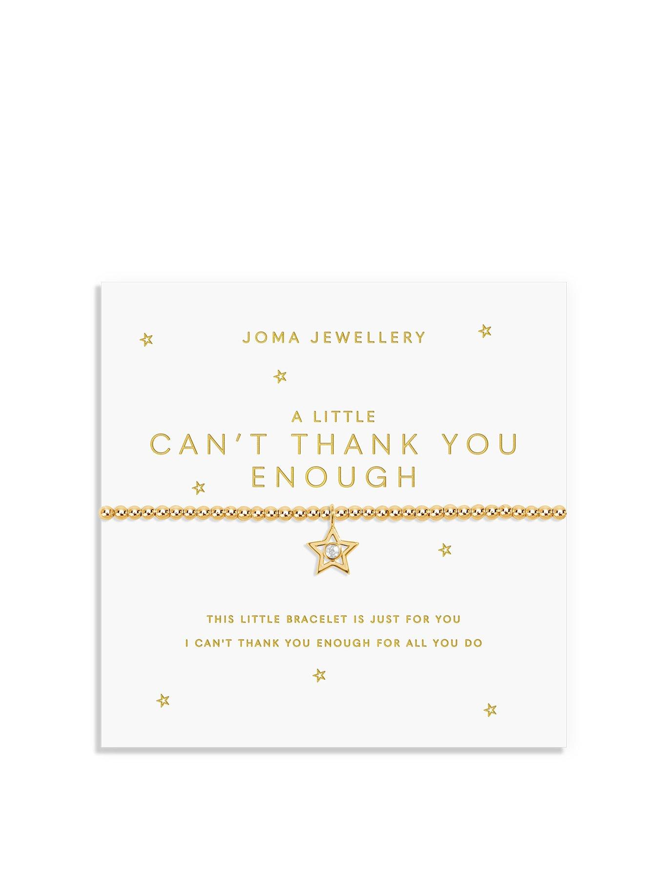 undefined A LITTLE , CAN'T THANK YOU ENOUGH , Gold Plated , Bracelet , 17.5cm stretch