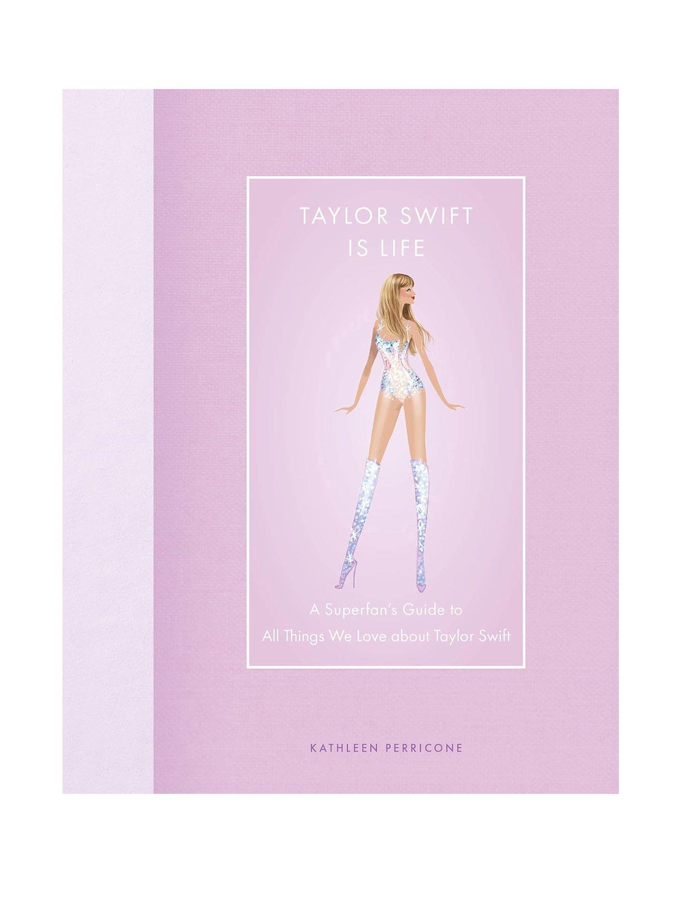 taylor-swift-is-life-a-superfans-guide-to-all-things-we-lovenbspbook