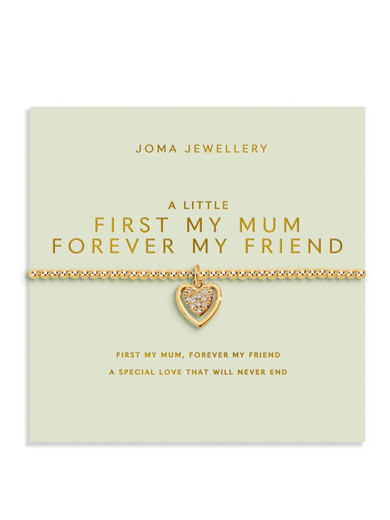 Image 1 of 5 of Joma Jewellery MOTHER'S DAY A LITTLE , FIRST MY MUM FOREVER MY FRIEND , Gold Plated , Bracelet , 17.5cm stretch