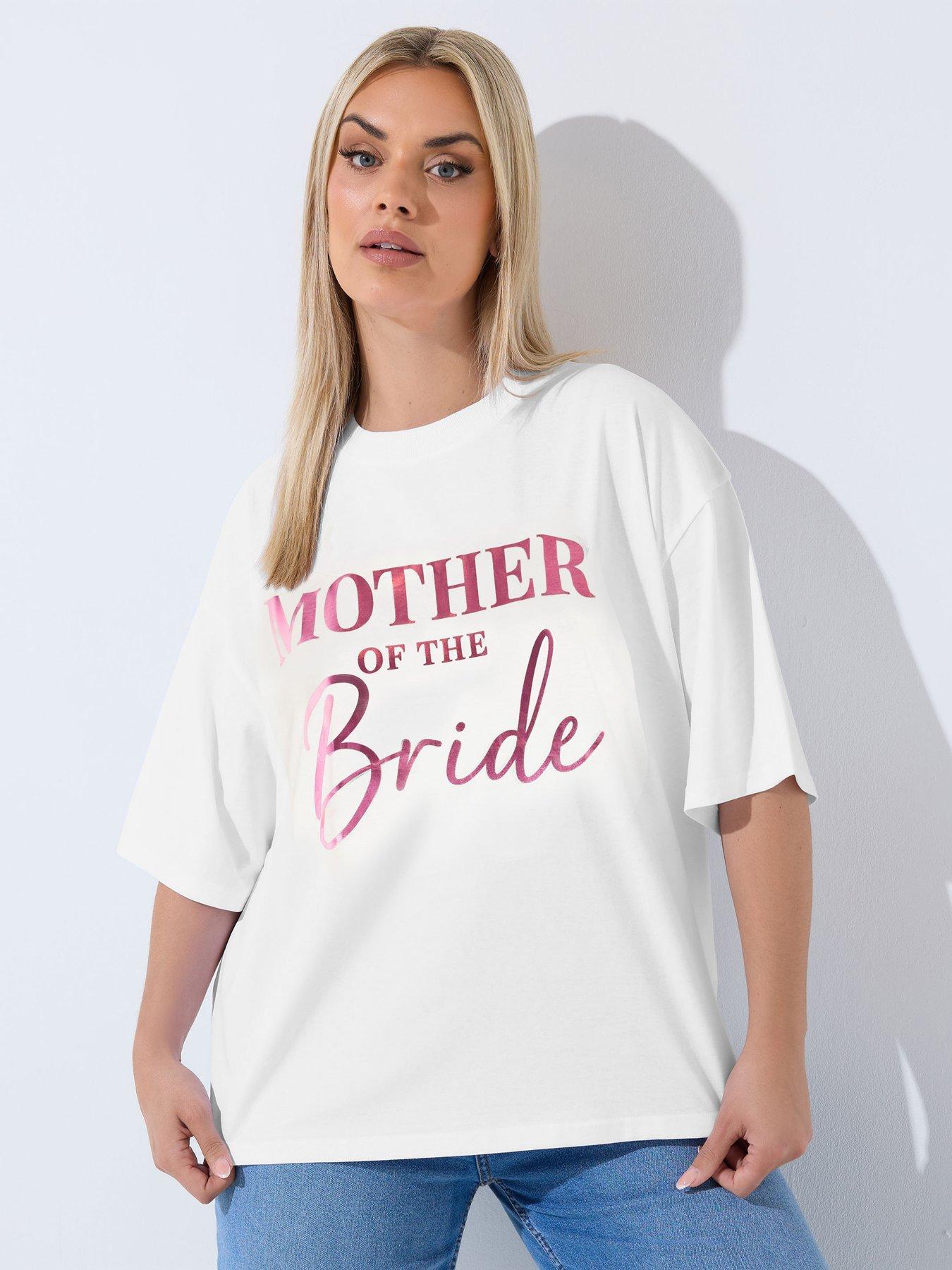 Yours Curve 'Mother Of The Bride' Printed T-Shirt - White