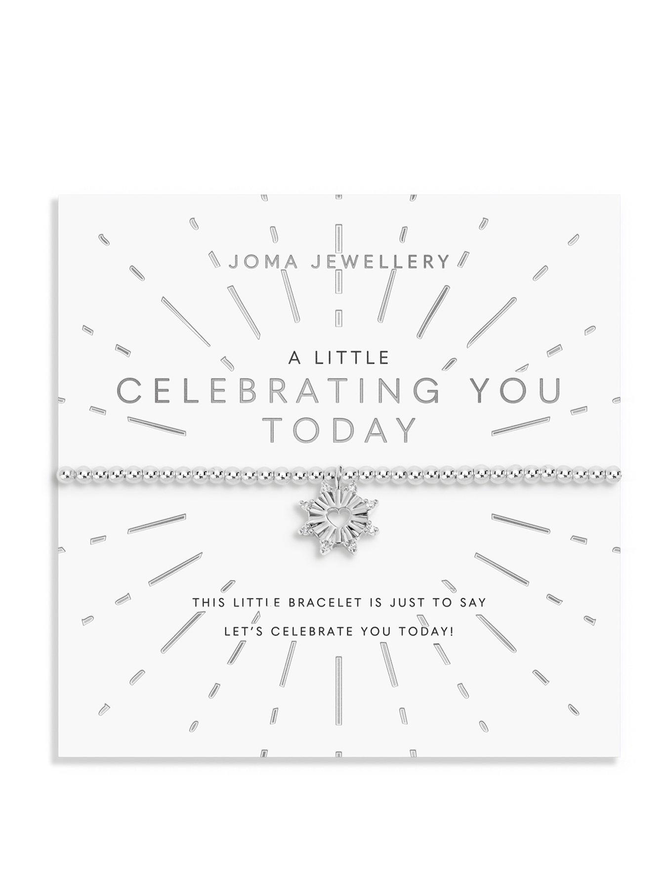 Joma Jewellery A LITTLE 'CELEBRATING YOU TODAY'  Bracelet
